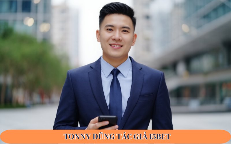 tonny Dũng ceo nhà cái I5bet